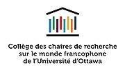 Vignette pour Collège des chaires de recherche sur le monde francophone