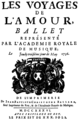 English: Joseph Bodin de Boismortier - Les Voyages de l'Amour - title page of the libretto 2, Paris 1736