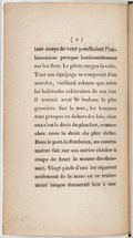 violens coups de vent penchaient l’embarcation presque horizontalement sur les flots. Le pilote cargua la voile. Tout son équipage se composait d’un matelot, vieillard robuste que selon les habitudes arbitraires de son état il traitait avec la rudesse la plus grossière. Sur la mer, les hommes sont presque en dehors des lois ; chez eux c’est le droit du plus fort, comme chez nous le droit du plus riche. Dans le port de Bordeaux, un contremaître fait sur son navire châtier à coups de fouet le mousse désobéissant. Vingt pieds d’eau les séparent seulement de la terre où ce traitement inique donnerait lieu à une