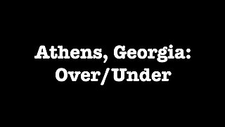 <i>Athens, Georgia: Over/Under</i> 2020 film by Thomas Bauer