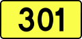 English: Sign of DW 301 with oficial font Drogowskaz and adequate dimensions.