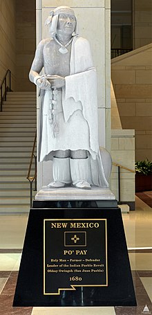 Statue of Pope, leader of the Pueblo Revolt. The statue, entitled Po'pay, is among two statues depicting New Mexicans at the United States Capitol National Statuary Hall Collection, the other being Dennis Chavez. Flickr - USCapitol - Po'pay Statue.jpg