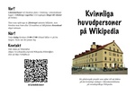 Foldrarna Det visste du inte om Wikipedia och Kvinnliga huvudpersoner på Wikipedia som pdf.