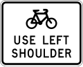 Cyclists Use Left Shoulder