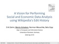 A Vision for performing Social and Economic Data Analysis using Wikipedia's edit history (teaser).pdf