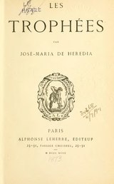 Heredia - Les Trophées 1893.djvu