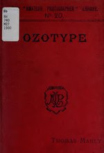 Thumbnail for File:Ozotype - the new carbon printing process without transfer, actinometer or safe edge (IA ozotypenewcarbon00manl).pdf