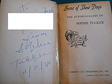 Vaudeville entertainer Sophie Tucker's autograph in a copy of her 1945 autobiography Sophie Tucker's autograph in autobiography.jpg