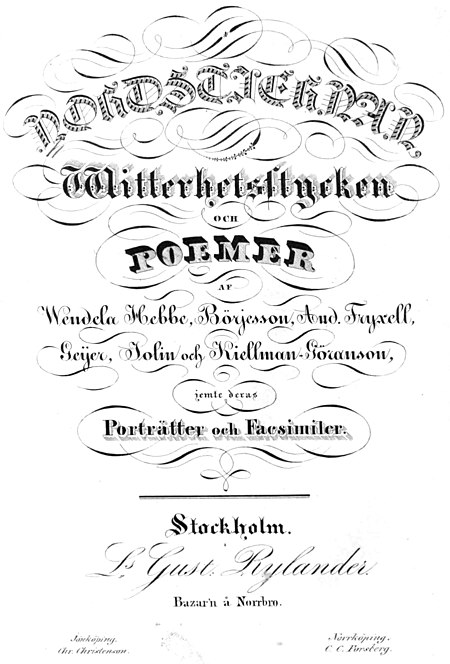 Nordstjernan, Witterhetsstycken och Poemer af Wendela Hebbe, Börjesson, And. Fryxell, Geijer, Jolin och Kiellmasn-Göranson, jemte deras Porträtter och Facsimiler. Stockholm. L:s Gust, Rylander. Bazasr'n å Norrbro.