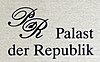 Signet Palast der Republik.jpg