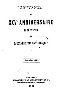 Livre publié pour célébrer le 25e anniversaire de la fondation de l'Université catholique de Louvain le 3 novembre 1859.