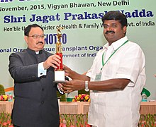 J.P. Nadda (left) awards the Health Minister of Tamil Nadu, C. Vijaya Baskar, with the Best State Award in the area of organ donation and transplantation J.P. Nadda presenting the award to the Health Minister of Tamil Nadu, Shri C. Vijaya Baskar, for best state award in the area of organ donation and transplantation.jpg
