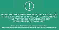 ACCESS TO THIS WEBSITE HAS BEEN DISABLED BECAUSE THE FEDERAL COURT OF AUSTRALIA HAS DETERMINED THAT IT INFRINGES OR FACILITATES THE INFRINGEMENT OF COPYRIGHT.
