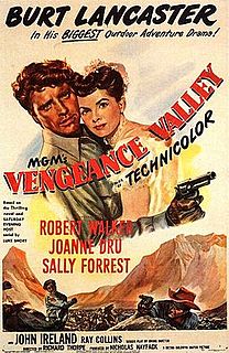 <i>Vengeance Valley</i> 1951 film by Burt Lancaster, Richard Thorpe, Joanne Dru, Irving Ravetch, John Ireland, Robert Walker, Luke Short