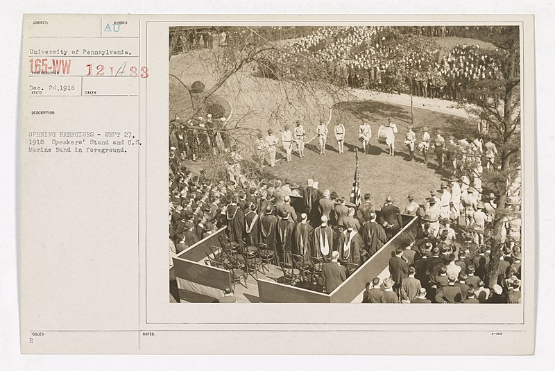 File:College and Universities - University of Pennsylvania - Opening Exercises - Sept 27, 1918. Speakers' Stand and U.S. Marine Band in foreground - NARA - 26429867.jpg