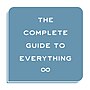 Thumbnail for The Complete Guide to Everything