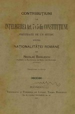Miniatuur voor Bestand:Nicolae S. Basilescu - Contribuțiuni la înțelegerea Art. 7 și 5 din Constituțiune - Precedate de un studiu asupra naționalităței române.pdf