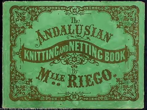 File:The Andalusian knitting and netting book (IA krl00376352).pdf