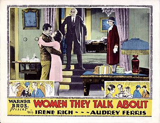 <i>Women They Talk About</i> 1928 film by Lloyd Bacon