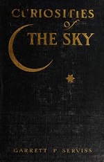 Thumbnail for File:Curiosities of the sky, a popular presentation of the great riddles and mysteries of astronomy (IA curiositiesofsky00serv).pdf