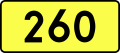 English: Sign of DW 260 with oficial font Drogowskaz and adequate dimensions.