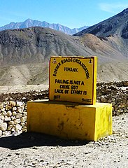 "Failure is not a crime - but lack of effort is." Sign on Leh to Nubra road.