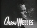 Orson Welles (6 mazzo 1915-10 òtôbre 1985), 1947
