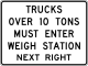 Zeichen R13-1 Lkw über 10 Tonnen müssen Wiegestation anfahren