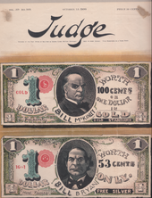 イラスト付の雑誌表紙。2つのドル「ビル（紙幣）」が見える。上はビル（ウィリアムの愛称）・マッキンリーが肖像になっており、「1金ドル。金本位で100セントまたは1ドルの価値がある」とある。下はビル・ブライアンの肖像であり、「銀16オンス対金1オンスの1ドル。自由銀では最悪53セントの価値しかない」とある。