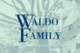 <span class="mw-page-title-main">Waldo Family Lecture Series on International Relations</span>