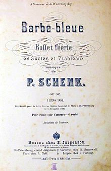 Französischsprachige Titelseite des Klavierauszugs der Ballett-Feerie „Blaubart“ von Pjotr Schenk (1870–1915), Choreographie Marius Petipa (1818–1910), erschienen 1896 in Moskau bei P. Jurgensen. (Quelle: Wikimedia)