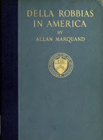 Thumbnail for File:Della Robbias in America (IA dellarobbiasamer00marq).pdf