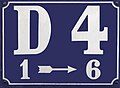 Tipičan ulični natpis „D 4" je ime ulice "1 - 6" su brojevi kuća
