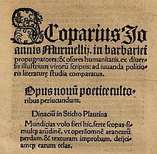 Scoparius Ioannis Murmellij in barbariei propugnatores & osores humanitatis ..., 1518