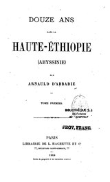 Abbadie - Douze ans de séjour dans la Haute-Éthiopie.djvu