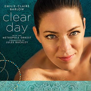 <i>Clear Day</i> 2015 studio album by Emilie-Claire Barlow with The Metropole Orkest