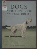 Miniatuur voor Bestand:Dogs;a picture book of pure breds, (IA dogsapicturebook00cann).pdf