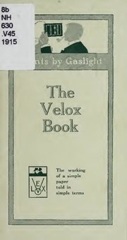 Thumbnail for File:The Velox book - the working of a simple paper told in simple terms (IA veloxbookworking00taco).pdf