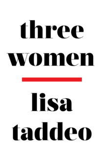 <i>Three Women</i> (book) 2019 non-fiction book by Lisa Taddeo