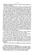 années du roi Charles le Chauve, suivant le calcul ordinaire, et d’abord deux diplômes : No 16. (C. 118 et 133.) Data vi idus junii, indictione IIII anno XXXI regnante Karolo gloriosissimo rege. 871, 8 juin. No 17. (Or. 195, 5o.) Le second diplôme, qui nous est parvenu dans une copie du xiie siècle, est d’une authenticité fort douteuse. Il concerne l’abbaye de Saint-Pierre et Saint-Paul de Solignac, au diocèse de Limoges. Or, cette mention est unique dans les titres de l’abbaye de Cluny, et Solignac ne figure plus parmi les églises qui en dépendaient, dans le pouillé du xive siècle[6]. Quoi qu’il en soit, la date est ainsi conçue : Datum xv kal. augusti, anno XXXIII regnante Karolo gloriosissimo rege, et in successione Lotharii IV anno. Actum apud Lemovicas civitate, adstante et concedente Turpione episcopo. Cet acte, que le Recueil des chartes de l’abbaye de Cluny ne fait que mentionner, a été publié par Baluze, qui l’a attribué au règne de Charles le Simple, sans doute à cause du synchronisme de Turpion, évêque de Limoges, contemporain de ce prince. Mais la mention de la succession de Lothaire, in successione Lotharii, oblige à rapporter cet acte au temps de Charles le Chauve. C’est pourquoi nous l’avons daté de 872, 18 juillet. Il est probable que l’acte primitif ayant été remanié, il s’est produit une confusion de nom au sujet de l’évêque de Limoges. No 18. (B. N. cop. 2-135.) Die veneris, in mense octobri, anno XXXIIII regnante Carolo rege. 873, octobre[7]. No 19. (B. N. cop. 2-129.) Die mercoris, in mense madio, in annos XXXIIII regnante Karlo rege. 874, mai[8]. No 20. (B. N. cop. 7-238.) Die mercoris, in mense madio, in an[nos XXXIIII regnante Karlo re]ge. 874, mai. Nous avons donné à cet acte la même date d’année qu’au no  19, parce qu’on y voit paraître les mêmes personnages, et que tous deux sont passés au même lieu, dans le même mois et le même jour de la semaine. Enfin nous avons encore un diplôme de ce prince, sans date