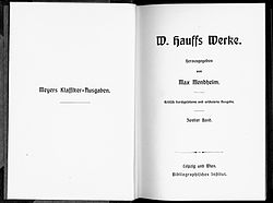 Märchen-Almanach auf das Jahr 1826 aus W. Hauffs Werke. Hrsg. von Max Mendheim. Kritisch durchgesehene und erläuterte Ausgabe. 4 Bände. Lpz., Wien, Bibliographisches Institut, (1891-1909). Band II.