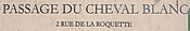 Inscription Passage Cheval Blanc - Paris XI (FR75) - 2021-06-21 - 1.jpg
