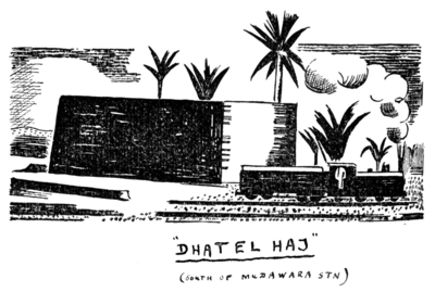 "DHATEL HAJ" (SOUTH OF MUDAWARA STN)