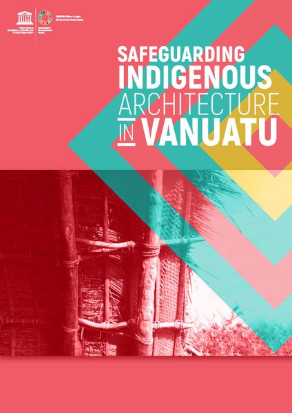 File:SAFEGUARDING Indigenous ARCHITECTURE IN VANUATU.pdf