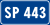 SP 443