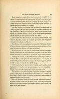 En ce temps-là, le comte Ulrich était rosecroix ; il travaillait de son mieux à la restauration de la branche aînée de Bourbon, et passait pour l’un des membres les plus actifs du Tugenbund. Le jeune vicomte d’Audemer unissait ses efforts aux siens, et tous deux avaient combattu ensemble parmi les adversaires de Napoléon. Plus tard, Ulrich devait tomber sous le couteau d’un agent russe. — Mais c’est qu’il n’est point facile d’éclairer le labyrinthe politique d’une tête allemande. Il faut à un Germain de la bonne roche un tyran à combattre, de mauvaises chansons à rimer, et une société secrète quelconque qui lui permette de boire mystérieusement de la bière. Les membres de la Burschenschaft, dont faisait partie Karl Sand, l’assassin de Kotzebue, étaient les rosecroix qui avaient suivi l’empereur Alexandre et combattu avec Blucher. Dans dix ans, si les rois tombaient, les universités d’Allemagne feraient d’atroces chansons et boiraient d’inconcevables quantifiés de bière en l’honneur des souverains déchus. — Et gare aux tribuns ! Il est bien rare, du reste, que ces conjurations arrivent au tragique. Ulrich de Bluthaupt fut une malheureuse exception, et sa mort arriva comme une sorte de représailles au meurtre de l’agent russe Kotzebue. À l’époque de sa mort, ses deux filles étaient mariées déjà : l’aînée, la comtesse Hélène, avait épousé le vicomte d’Audemer ; — la seconde, la comtesse Margarethe, s’était unie, au moyen de dispenses papales, au frère aîné de son père, le vieux Gunther de Bluthaupt. Cet étrange mariage ne pourrait point s’expliquer par l’amitié mutuelle des deux frères : Gunther avait un esprit sombre et porté vers la solitude ; Ulrich et lui ne se rapprochaient qu’à de bien rares intervalles. Mais Gunther n’avait point d’enfants ; il était bon de réunir en un faisceau la majeure partie des grands biens de Bluthaupt. — Il y avait d’ailleurs dans la famille, depuis des siècles, une tradition superstitieuse qui commandait assurément le respect. Le sang de Bluthaupt, disait une vieille légende, se fécondait lui-même, et chaque fois que le nom avait été près de périr, les chartes déposées aux archives du schloss montraient quelque graff décrépit épousant une jolie nièce ou une jolie cousine.