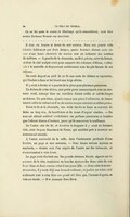 Ce ne fut point le comte de Bluthaupt qu’ils demandèrent, mais bien maître Zachœus Nesmer son intendant. . . . . . . . . . . . . . . . . . . . . . . . . . Il était six heures et demie du soir environ. Dans une grande salle éclairée faiblement par deux lampes, quatre hommes étaient assis autour d’une haute cheminée de marbre noir où brûlaient des souches de mélèzes. — À gauche de la cheminée, un lit à galerie, carré de forme, et dont le ciel sculpté avait pour supports des colonnes d’ébène, s’adossait à la muraille et disparaissait entièrement sous les plis fermés de ses rideaux. On avait disposé au pied de ce lit une sorte de clôture en tapisserie, qui l’isolait à demi et lui faisait une large alcôve. Il y avait à droite et à gauche de la place pour plusieurs personnes. En dedans de cette alcôve, une petite porte communiquait avec un oratoire rond, ménagé dans un tourillon faisant saillie et cul-de-lampe au dehors. Un prie-Dieu, ajouré comme une pièce d’orfèvrerie, de beaux missels reliés de velours et d’or, de saintes images ornaient ce réduit pieux. Entre le lit et la cheminée, une table étroite et basse se couvrait de fioles au long cou, de bouilloires et de tasses d’argent ciselées. — De tout cet attirail médical s’exhalaient ces parfums pénétrants et hostiles que l’odorat déteste d’instinct, parce qu’ils annoncent la souffrance. De l’autre côté du lit, et derrière la draperie il y avait un berceau vide, orné de gaze blanche et de fleurs, qui semblait prêt à recevoir un nouveau-né attendu. À l’autre extrémité de la salle, dans l’embrasure profonde d’une fenêtre, un page et une suivante, — deux beaux enfants ingénus et souriants, — étaient assis l’un auprès de l’autre sur des tabourets, et s’entretenaient à voix basse. Le page avait dix-huit ans. Ses grands cheveux blonds, séparés sur le sommet de la tête, tombaient en boucles épaisses des deux côtés de son front blanc et doux comme celui d’une jeune fille. — Sous cette douceur néanmoins, il y avait déjà une fermeté vaillante ; et parfois un éclair viril s’allumait tout à coup dans son grand œil bleu qui, l’instant d’après, se baissait timide. — Il se nommait Hans Dorn.