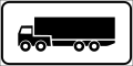 The sign applies only to the category shown (in the example semi-trailer trucks)