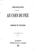 Sulte - Au coin du feu, histoire et fantaisie, 1881.djvu