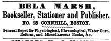Advertisement for "Bela Marsh ... depot for physiological, phrenological, water cure, reform, and miscellaneous books, &c." 1852 1852 BelaMarsh Cornhill Boston MassachusettsRegister.png